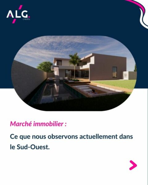 courtier en crédits immobilier Bordeaux